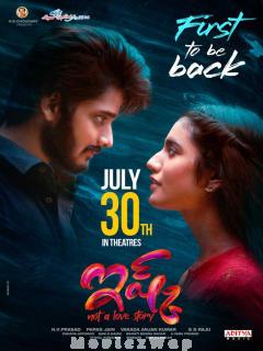 Ishq: Not A Love Story (2021) Telugu