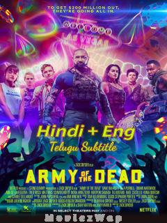 Army Of The Dead (2021) Hindi Eng Dual Org Auds