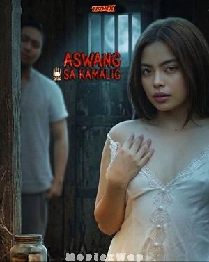 Aswang Sa Kamalig (2026) Filipino UNRATED
