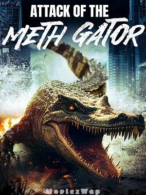Attack of the Meth Gator (2024) Hindi Dubbed ORG