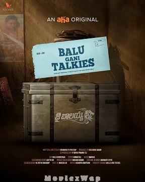 Balu Gani Talkies (2024) Telugu Original