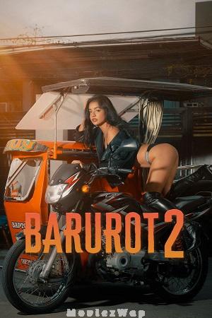 Barurot 2 (2026) Filipino UNRATED