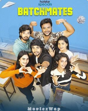 Batchmates (2026) Telugu ORG SE01 Eps (81 to 84)