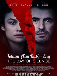 The Bay of Silence (2020) Telugu Dubbed (Fan Dub) Dual Auds