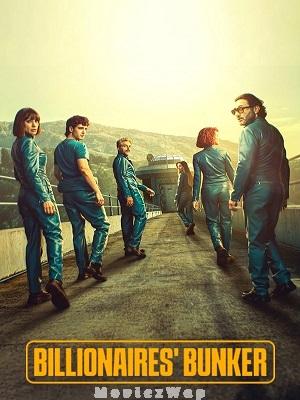 Billionaires Bunker (2025) Telugu Dubbed ORG SE01 Eps (01 to 08)