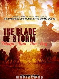 The Blade Of Storm (2019) Telugu Dubbed Multi Auds