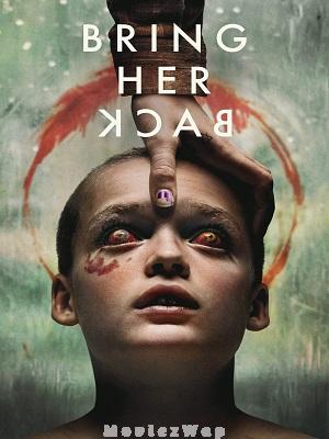 Bring Her Back (2025) Telugu Dubbed ORG
