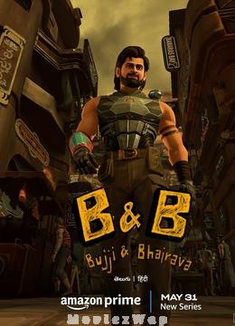 Bujji and Bhairava (2024) Telugu Season 01 Eps (01 to 02)