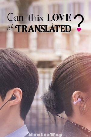 Can This Love Be Translated (2025) Telugu Dubbed ORG SE01 Eps (01 to 12)
