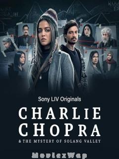Charlie Chopra and The Mystery of Solang Valley (2023) Telugu Season 01 Eps (01 to 06)
