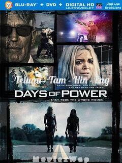 Days Of Power (2018) Telugu Dubbed Multi Org Audios