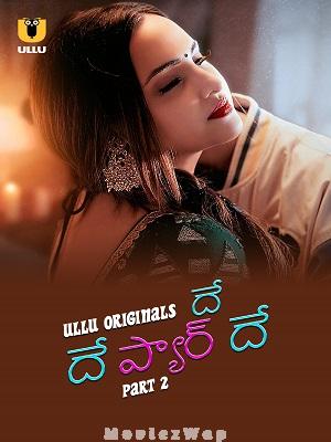 De De Pyaar De (2025) Telugu UNRATED Season 01 Part 02