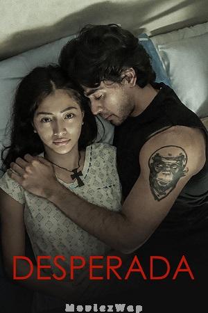 Desperada (2026) Filipino UNRATED