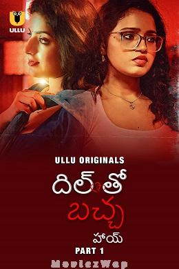 Dil To Bachcha Hai (2024) Telugu UNRATED Season 01 Part 1