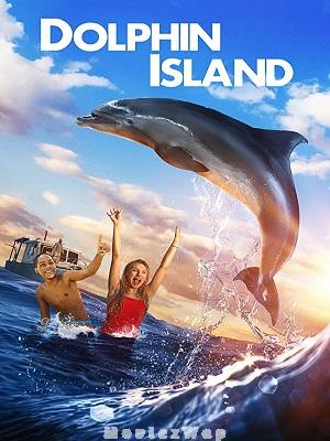 Dolphin Island (2021) Telugu Dubbed ORG