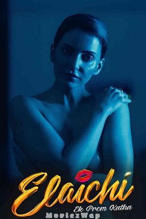 Elachi: Ek Prema Katha (2026) Hindi ORG