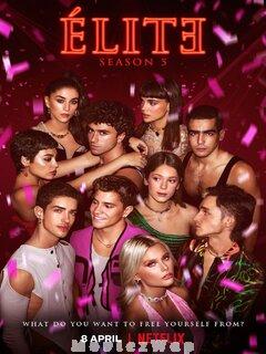Elite (2022) Telugu Season 05 Eps (01 to 08)
