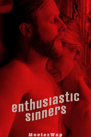 Enthusiastic Sinners (2018) English UNRATED