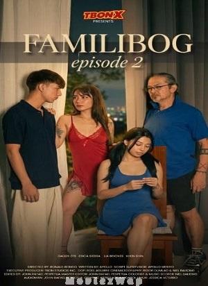 Familibog (2026) Filipino UNRATED Epsiode 02