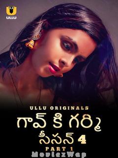Gaon Ki Garmi (2023) Telugu UNRATED Season 4 Part 1