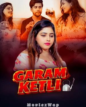 Garam Ketli (2026) Hindi UNRATED Season 01