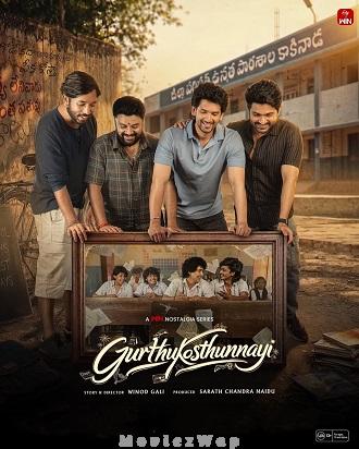 Gurthukosthunnayi (2026) Telugu ORG SE01 Eps (01 to 07)
