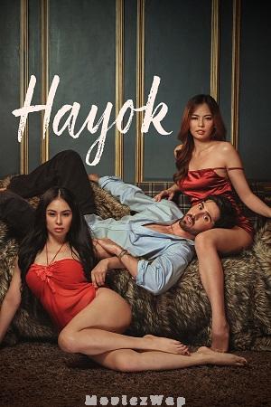 Hayok (2026) Filipino UNRATED