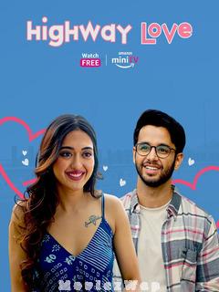 Highway Love (2024) Telugu Season 01 Eps (01 to 04)