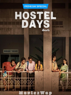 Hostel Days (2023) Telugu Season 01 Eps (01 to 05)
