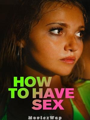 How to Have Sex (2023) Telugu Dubbed ORG