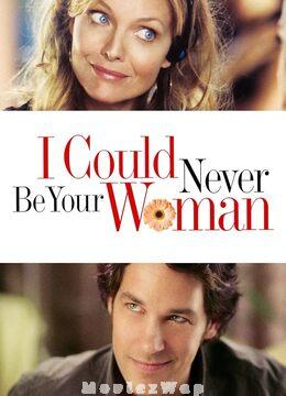I Could Never Be Your Woman (2007) Telugu Dubbed ORG