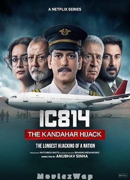 IC 814: The Kandahar Hijack (2024) Telugu Season 01 Eps (01 to 06)
