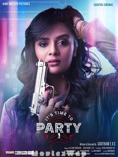 Its Time to Party (2020) Telugu