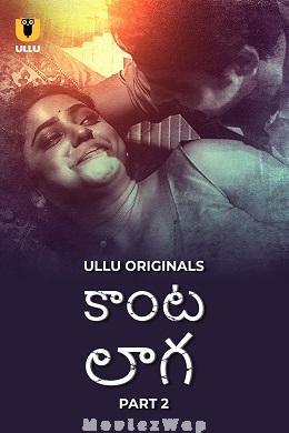 Kaanta Laga (2024) Telugu UNRATED Season 01 Part 2