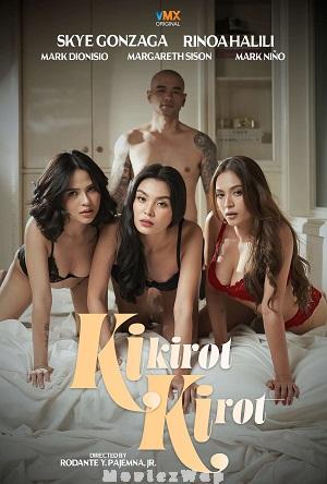 Kikirot Kirot (2026) Filipino UNRATED
