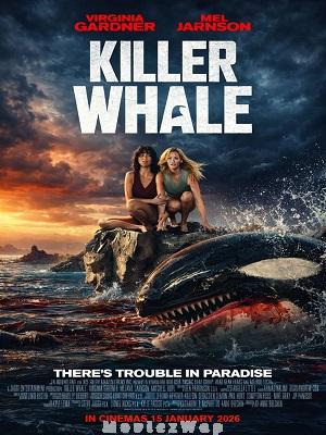 Killer Whale (2026) Telugu Dubbed ORG