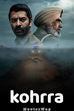 Kohrra (2023) Telugu ORG Season 01 Eps (01 to 06)