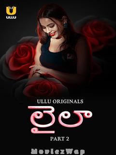 Laila (2024) Telugu UNRATED Season 1 Part 02