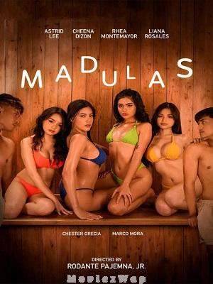 Madulas (2025) Filipino UNRATED