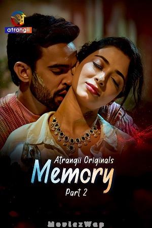 Memory (2026) Hindi UNRATED Season 01 Part 02