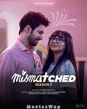 Mismatched (2024) Telugu ORG SE03 Eps (01 to 08)