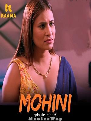 Mohini (2026) Hindi UNRATED Season 01 Part 01