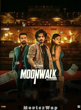 Moonwalk (2024) Telugu ORG Season 01 Eps (01 to 10)