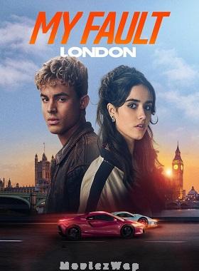 My Fault: London (2025) Telugu Dubbed ORG