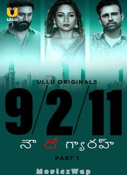 Nau Do Gyarah (2024) Telugu UNRATED Season 1 Part 01