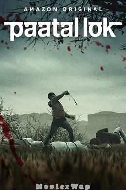 Paatal Lok (2020) Telugu ORG Season 01 Eps (01 to 09)
