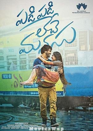 Padi Padi Leche Manasu (2018) Telugu UnCut ORG