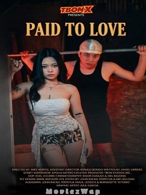 Paid To Love (2026) Filipino UNRATED