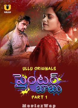 Painter Babu (2024) Telugu UNRATED Season 1 Part 01
