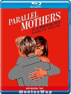 Parallel Mothers (2021) Telugu Dubbed